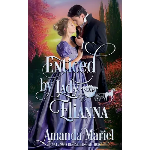 Enticed by Lady Elianna