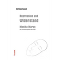 Repression und Widerstand