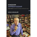 Kingdom Apprenticeship: Dallas Willard's Formational Theology and Missional Vision