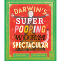 Darwin's Super-Pooping Worm Spectacular