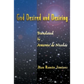 God Desired and Desiring