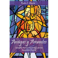 Amigas Y Amantes: Sexually Nonconforming Latinas Negotiate Family