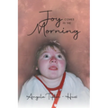 Joy Comes in the Morning