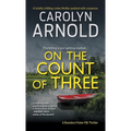 On the Count of Three: A totally chilling crime thriller packed with suspense