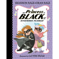 The Princess in Black and the Mysterious Playdate