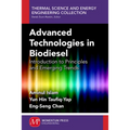 Advanced Technologies In Biodiesel: Introduction to Principles and Emerging Trend