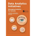 Data Analytics Initiatives: Managing Analytics for Success