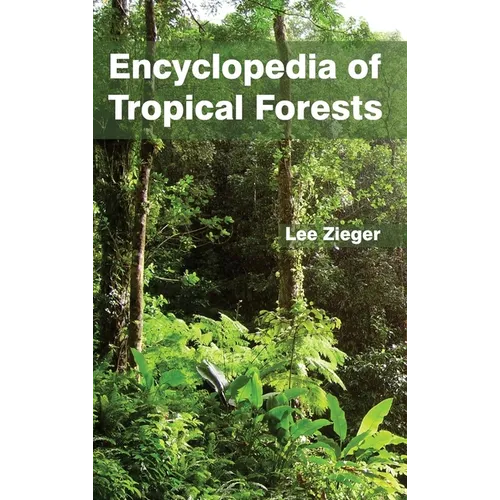 Encyclopedia of Tropical Forests
