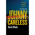 Johnny Careless: A Jeep Mullane Novel