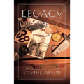 The Legacy: Ten Core Values Every Father Must Leave His Child