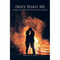 Holy Spirit 101: Understanding the Seven Spirits of God