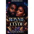 Ronnie and Clyde: A Gang Love Story