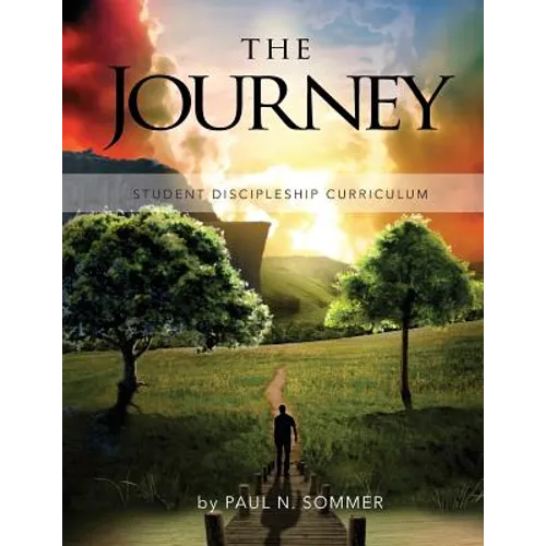 The Journey: Student Discipleship Curriculum