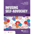 Infusing Self-Advocacy Into Physical Education and Health Education