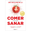 Comer Para Sanar / Eat to Beat Disease