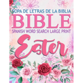 Spanish Bible Word Search Large Print (Sopa de letras de la Biblia) Ester: Book of Esther