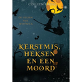 Kerstmis, Heksen en een Moord: een paranormale detectiveroman