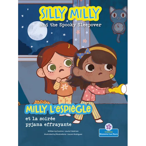 Milly l'Espiègle Et La Soirée Pyjama Effrayante (Silly Milly and the Spooky Sleepover) Bilingual Eng/Fre