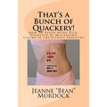 That's a Bunch of Quackery!: How to Avoid being Pick-Pocketed by Misleading Claims in the Fitness Industry