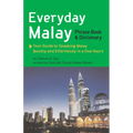 Everyday Malay: Phrasebook and Dictionary