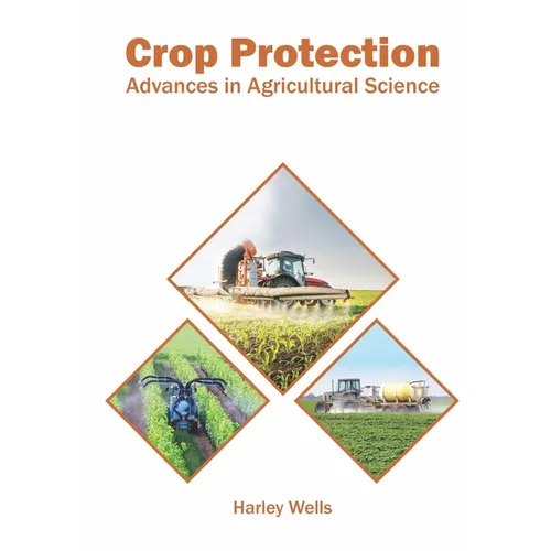 Crop Protection: Advances in Agricultural Science