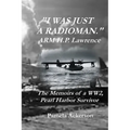 I Was Just a Radioman