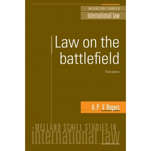 Law on the Battlefield: Third Edition