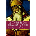 La ciudad de Dios XXI y XXII