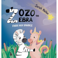 Zozo the Zebra Finds her Sparkle