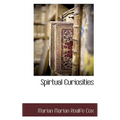 Spirtual Curiosities