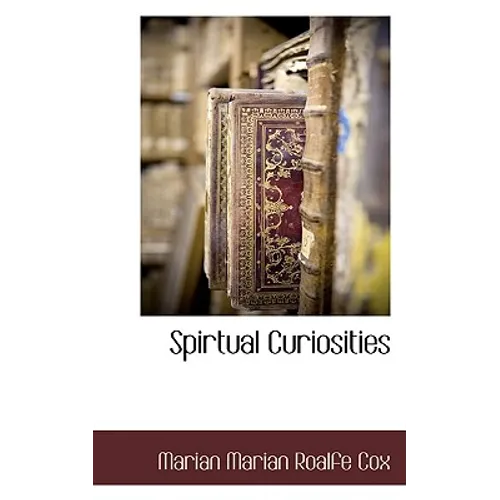 Spirtual Curiosities