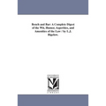 Bench and Bar: A Complete Digest of the Wit, Humor, Asperities, and Amenities of the Law / by L.J. Bigelow.