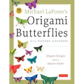 Michael Lafosse's Origami Butterflies: Elegant Designs from a Master Folder: Full-Color Origami Book with 26 Projects and Instructional Videos [With 2
