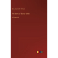 The Story of Sonny Sahib: in large print