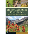Rocky Mountain Field Guide: A Trailside Natural History