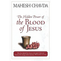 The Hidden Power of the Blood of Jesus
