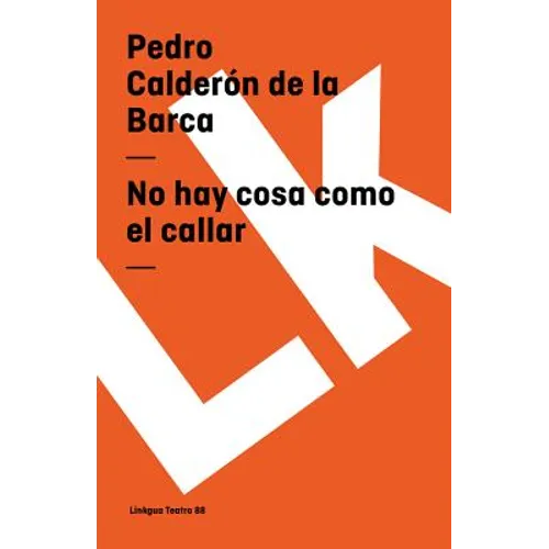 No hay cosa como el callar