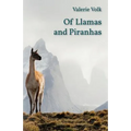 Of Llamas and Piranhas