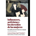 Influencers, Activistas Y Los Derechos de Las Mujeres: Una Publicación de El Divorcio En España