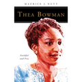Thea Bowman: Faithful and Free