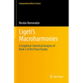Ligeti's Macroharmonies: A Graphical-Statistical Analysis of Book 3 of the Piano Etudes