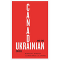 Canada and the Ukrainian Crisis