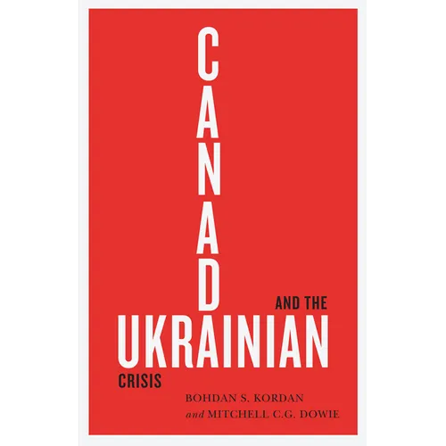 Canada and the Ukrainian Crisis