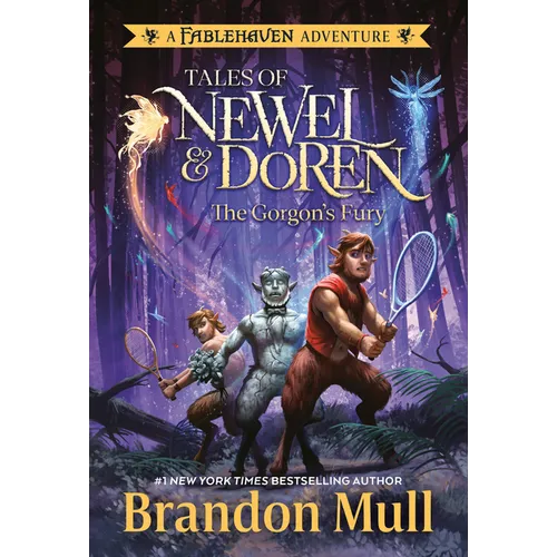 The Gorgon's Fury: Tales of Newel and Doren: A Fablehaven Adventure
