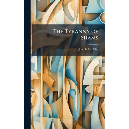 The Tyranny of Shams