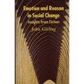 Emotion and Reason in Social Change