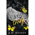 Taunting Tracy