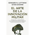 Arte de la Innovación Militar, El
