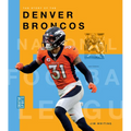 The Story of the Denver Broncos