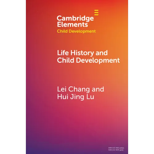 Life History and Child Development